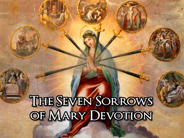 The Seven Sorrows of Mary Devotion