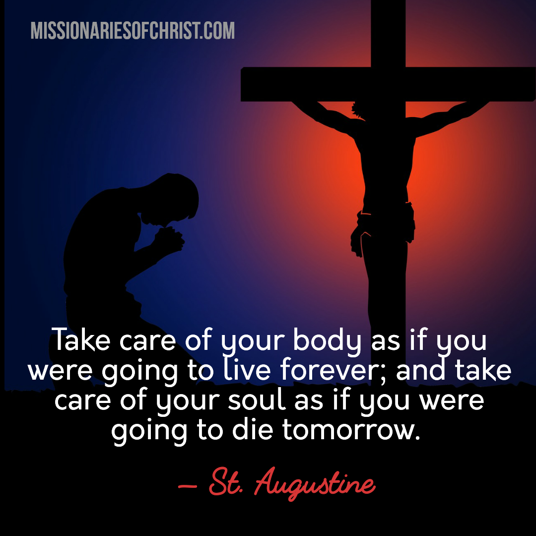 Saint Augustine Quote About Taking Care of Our Bodies and Souls