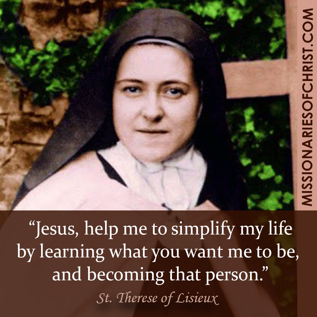 St. Therese of Lisieux Quote on How to Simplify One’s Life