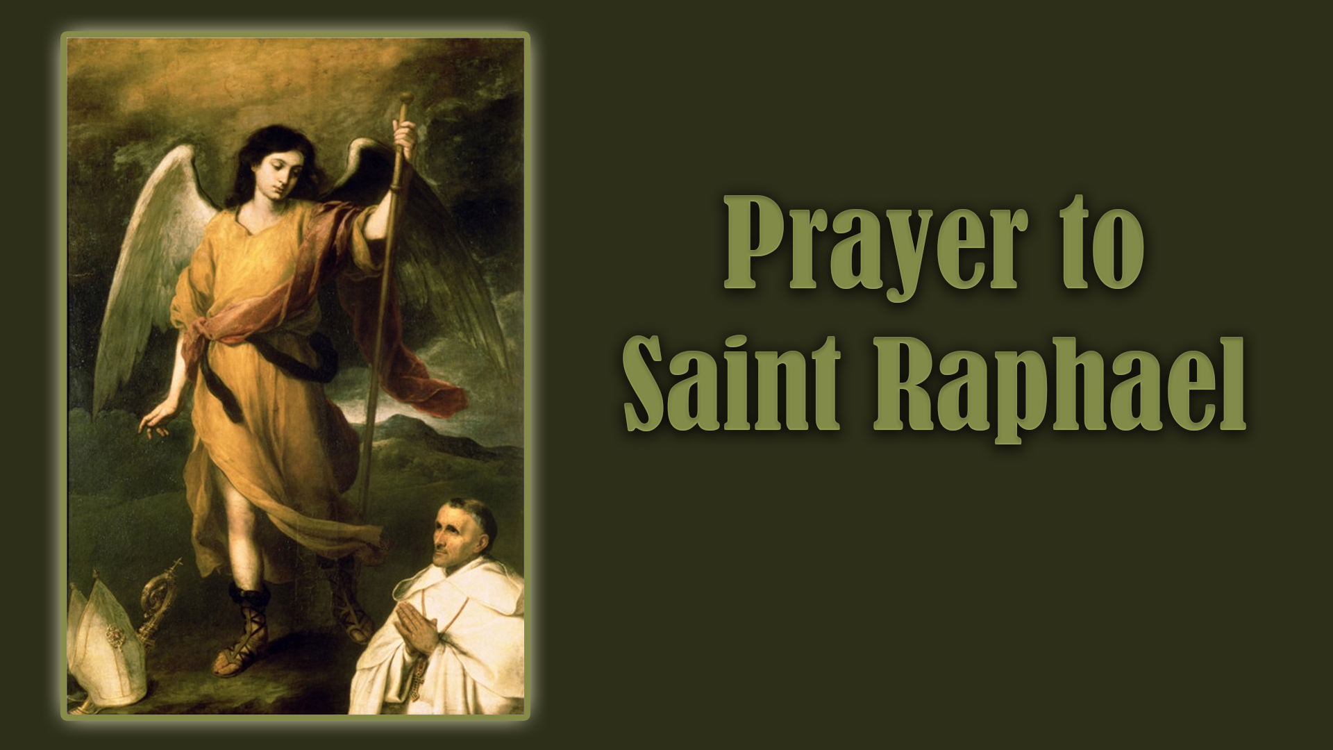 Prayer to Saint Raphael