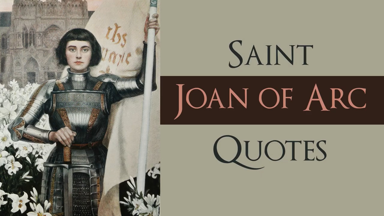 Saint Joan of Arc Quotes