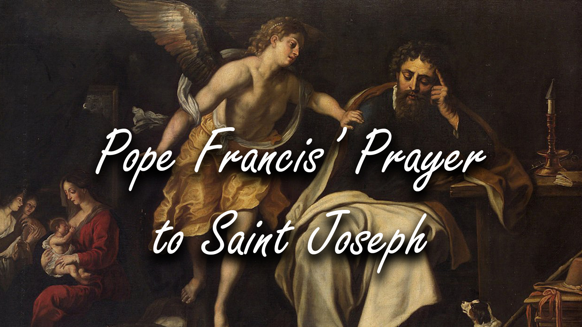 Pope Francis’ Prayer to Saint Joseph