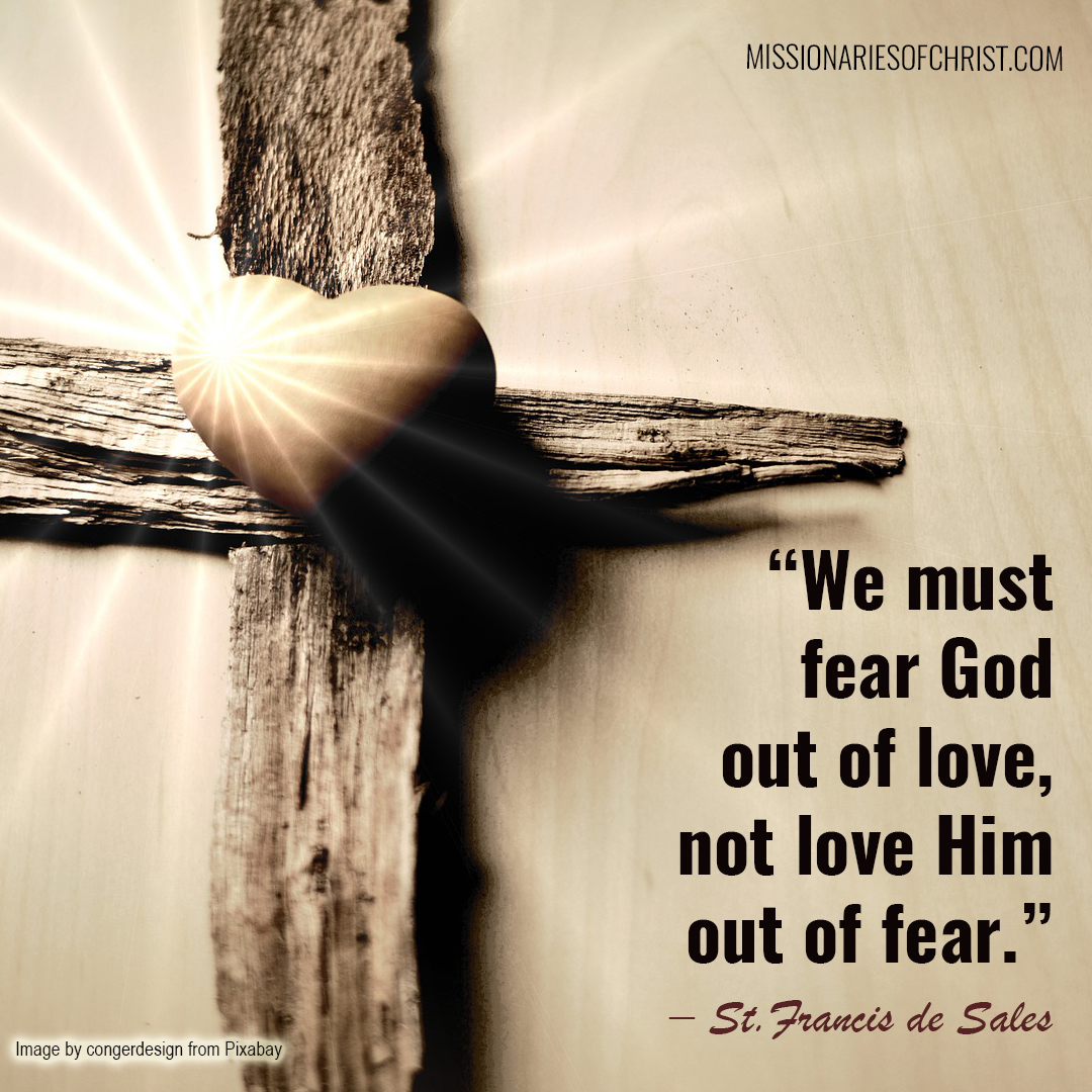 Saint Francis de Sales Quote on Love and Fear of God