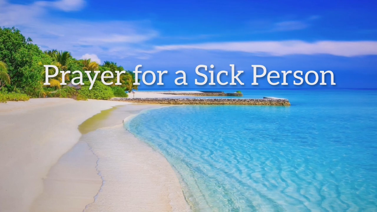 Prayer for a Sick Person