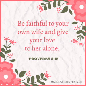 Bible Verse About Loving Your Wife - Missionaries Of Christ - Catholic 