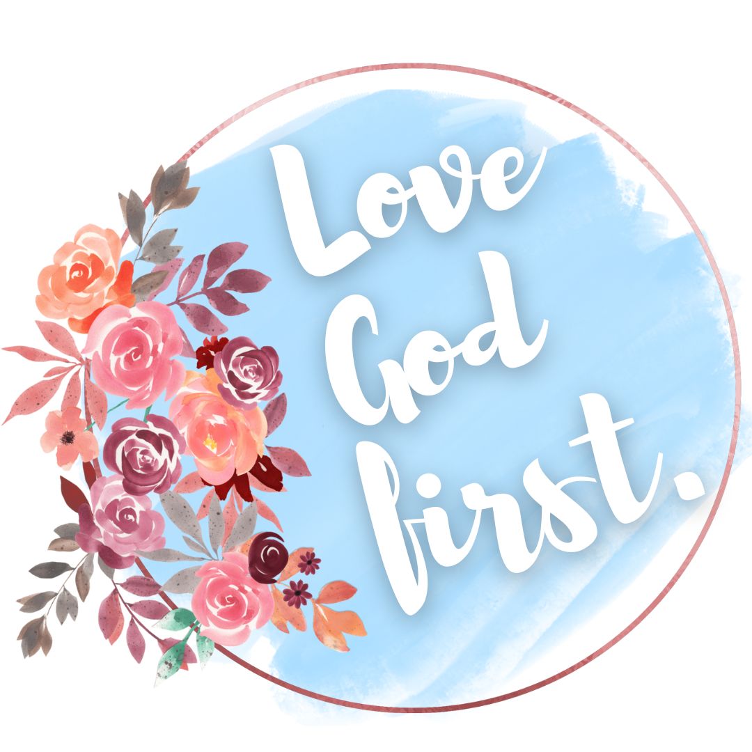 Love God First