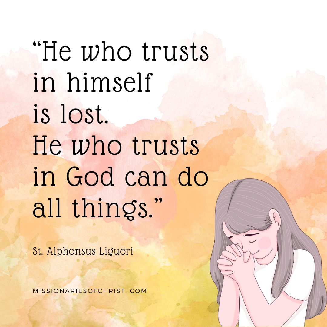 Saint Alphonsus Liguori Quote on Trust