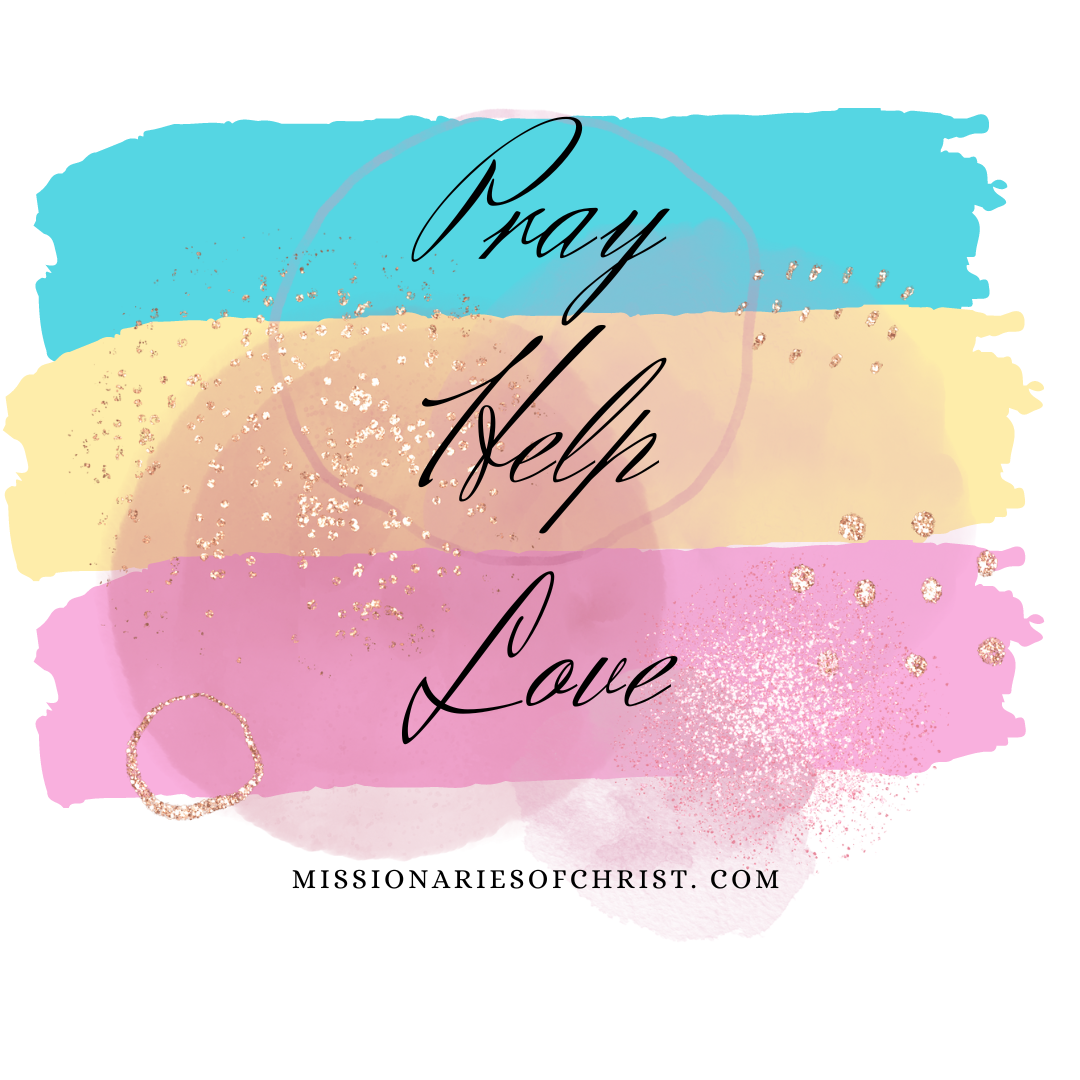 Pray Help Love
