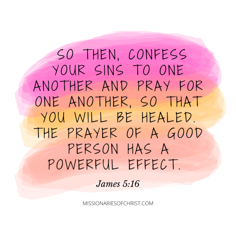 Bible Verse About The Prayer Of A Good Person Missionaries Of Christ