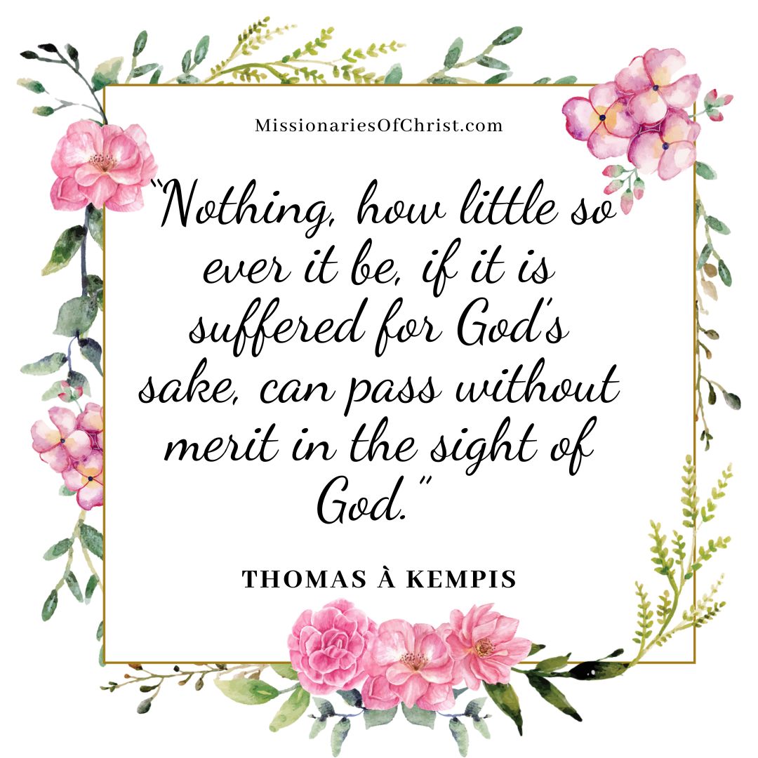 Thomas Kempis Quote on Suffering and Merit