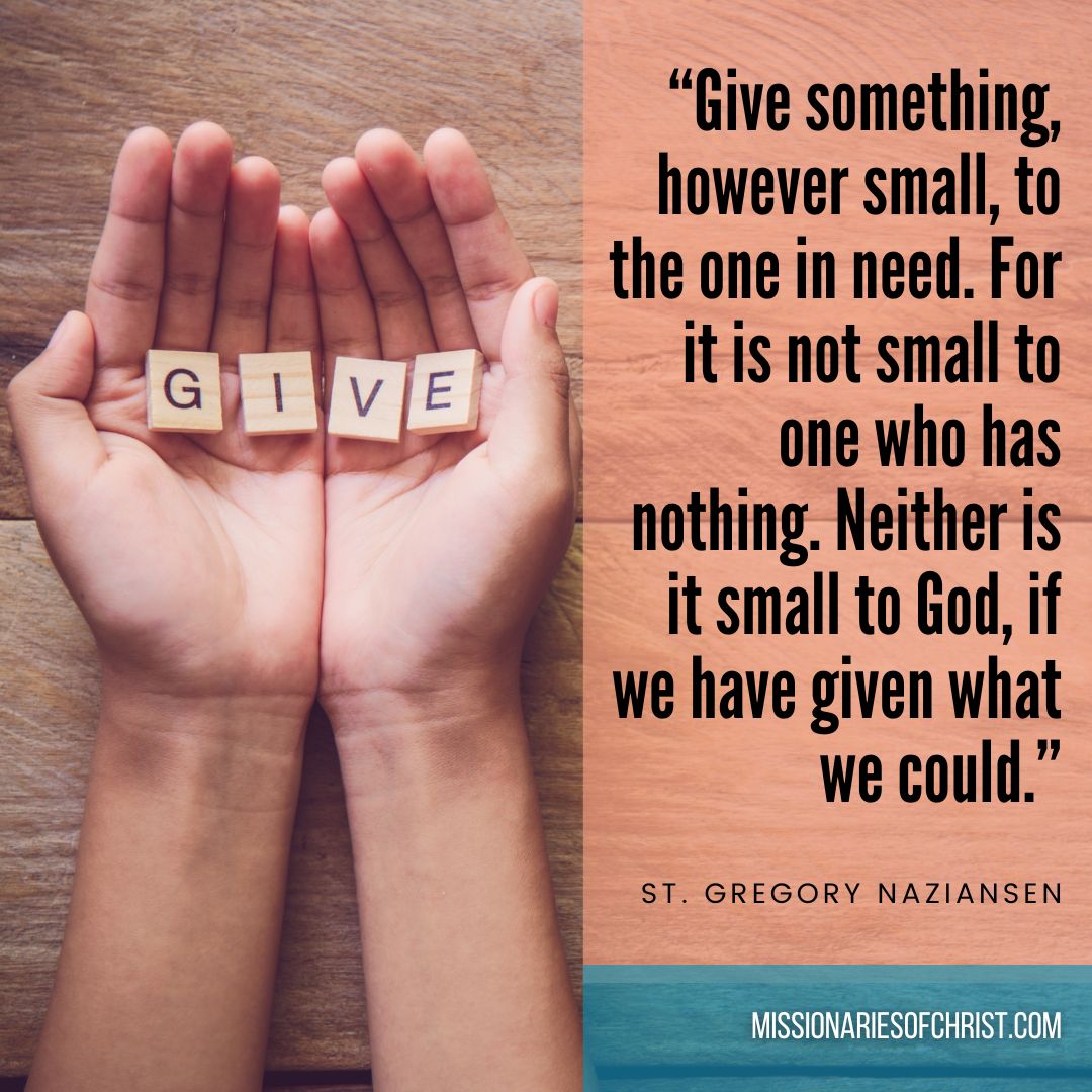 Saint Gregory Naziansen Quote on Giving