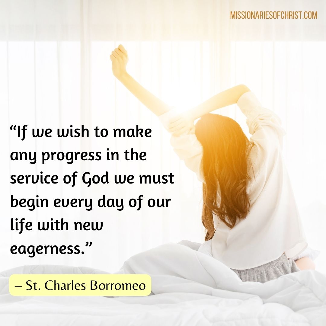 Saint Charles Borromeo Quote on Eagerness