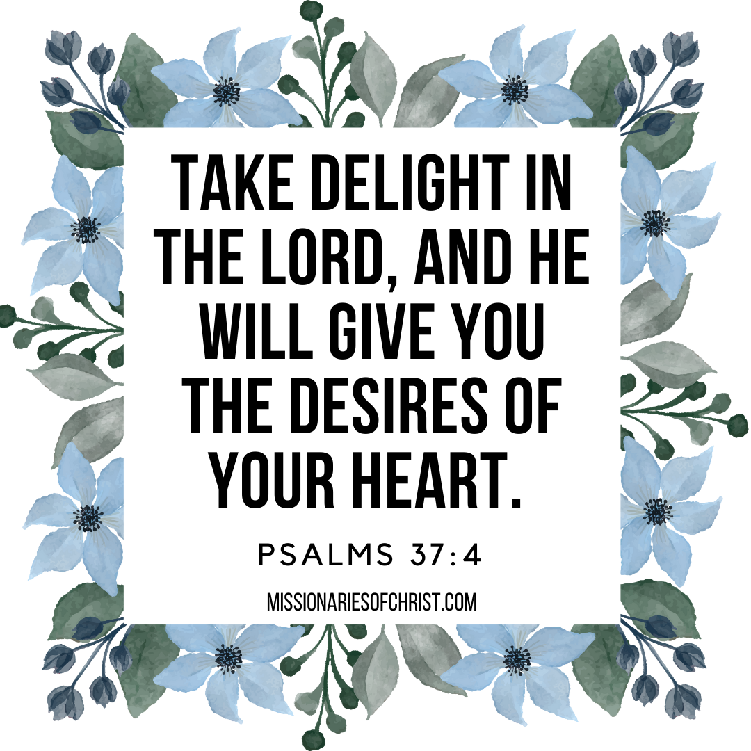 Bible Verse About How to Get the Desires of Your Heart