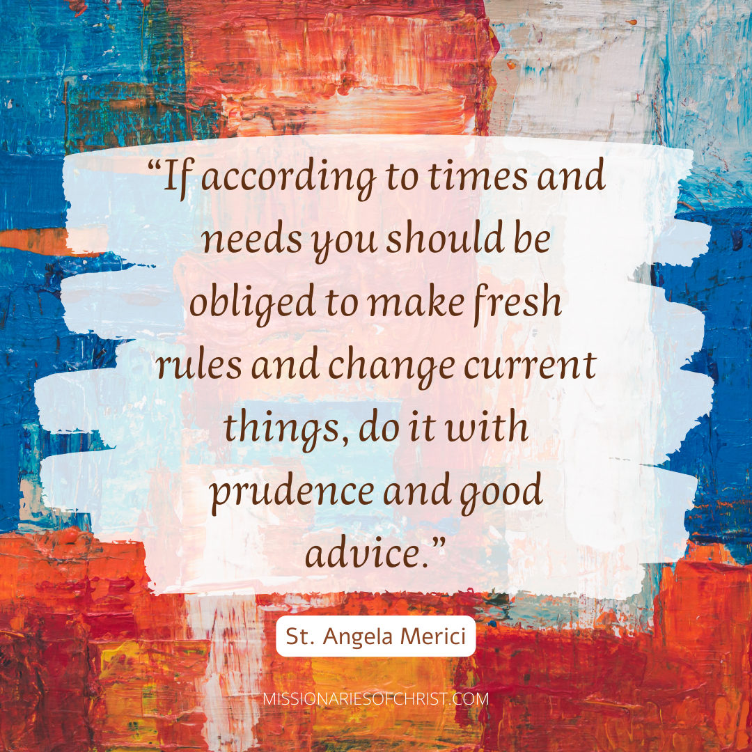 Saint Angela Merici Quote on Prudence and Good Advice