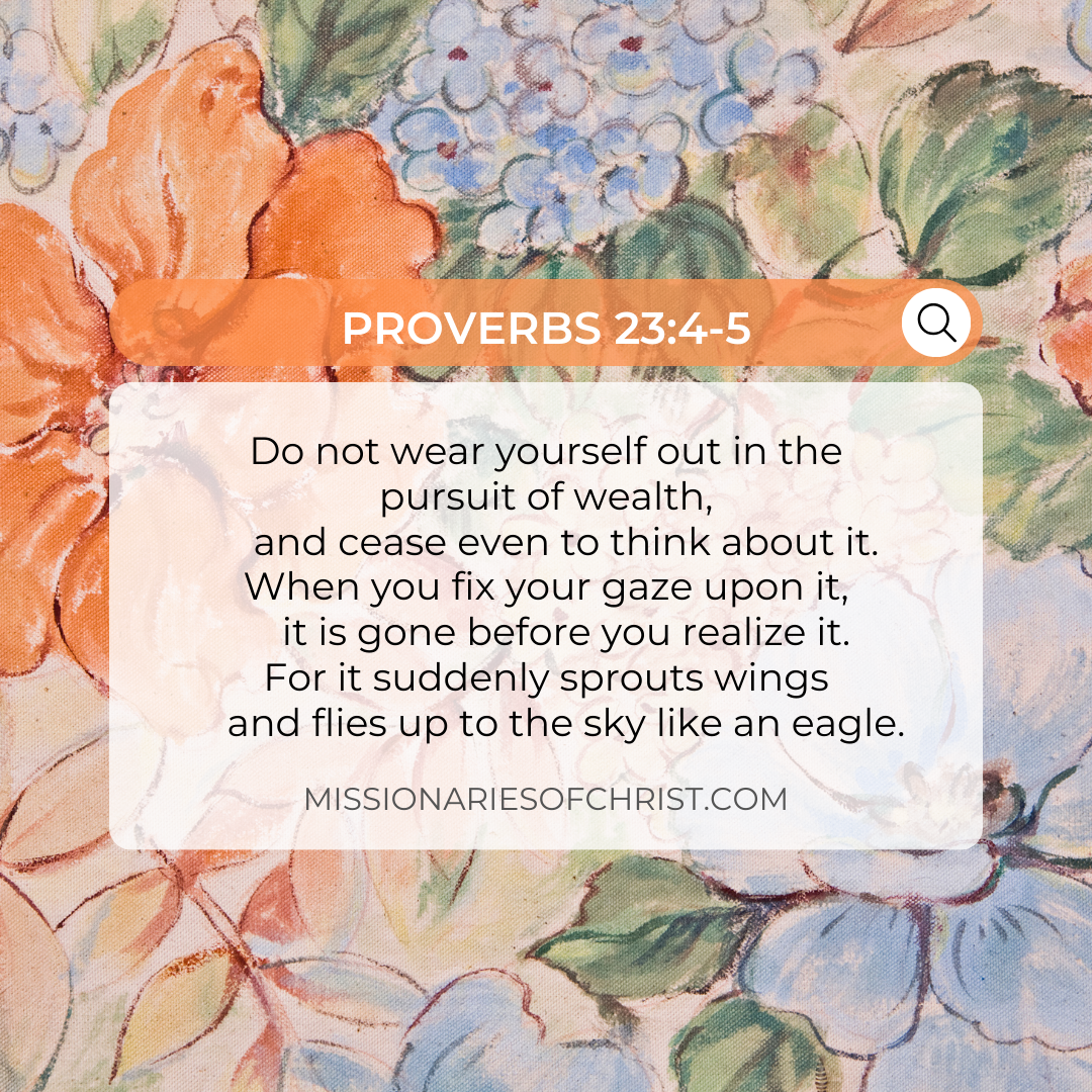 Bible Verse About the Pursuit of Wealth