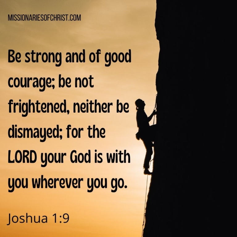 Joshua Bible Verse About Courage - Missionaries of Christ - Catholic ...