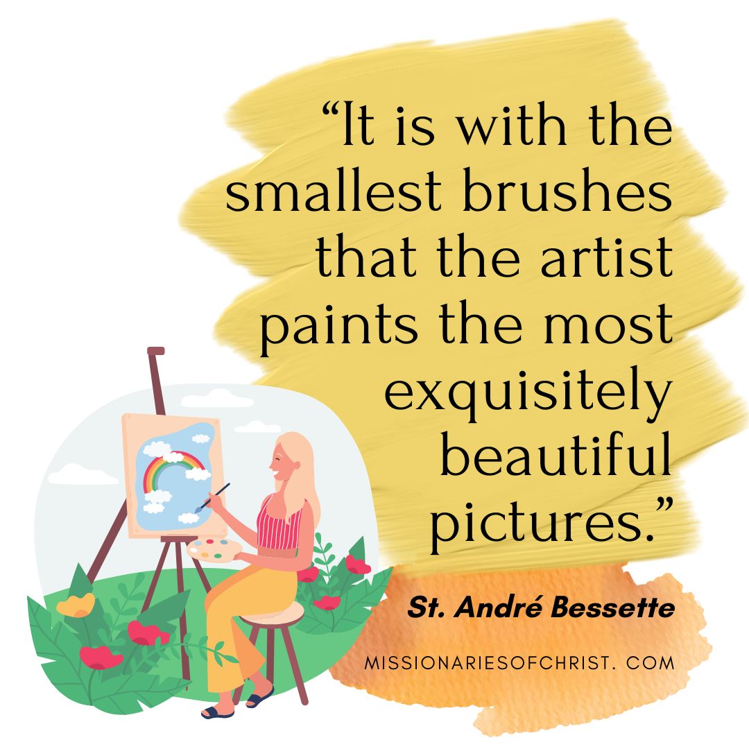 Saint Andre Bessette Quote on Brushes